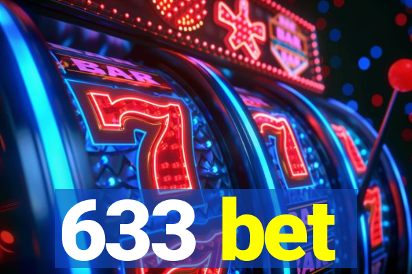 633 bet